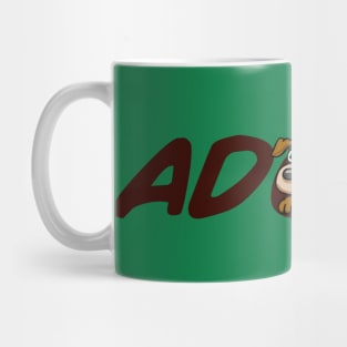 Adopt A Dog Mug